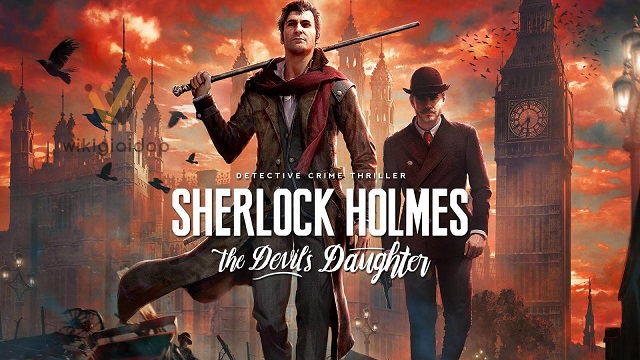 Sherlock holmes the devil’s daughter là game phiêu lưu phá án cực đỉnh